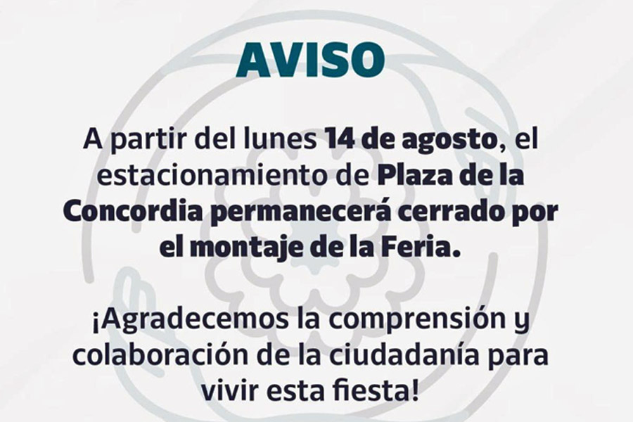 Cerrarán estacionamiento La Concordia por montaje de feria
